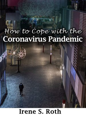 cover image of How to Cope With the Coronavirus Pandemic